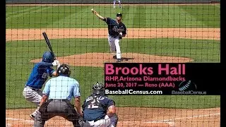 Brooks Hall, RHP, Arizona Diamondbacks &mdash; June 20, 2017
