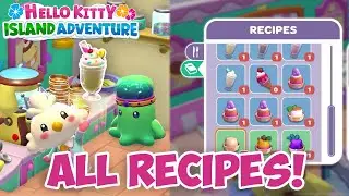 All the Dessert recipes 🍨 Hello Kitty Island Adventure