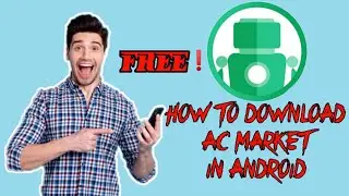 How to download Ac market for Google Play Store crack