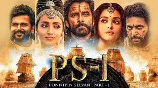 Ponniyin Selvan (PS-1) Full Movie Hindi | Vikram | Aishwarya Rai | Jayam Ravi | Facts and Review