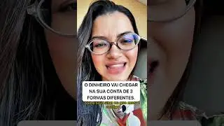O dinheiro vai chegar na tua conta de três formas diferentes, a última é a mais interessante.