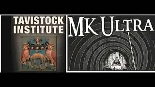 The Tavistock Institute, MK Ultra Mind Control, and Drugs as a Method of Controlling the Masses