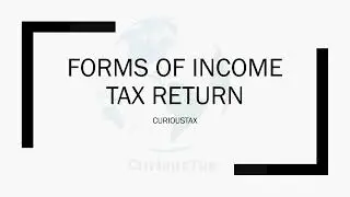 Forms of Income Tax Return | ITR-1 Sahaj Form | File ITR-1 Online | CuriousTax