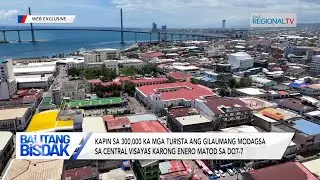 Kapin 300 mil ka mga Torista ang Gilaumang Mubisita sa Central Visayas ning Enero | Balitang Bisdak