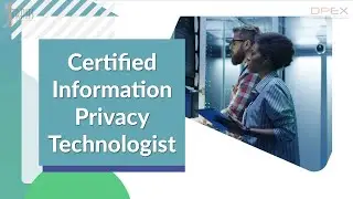Become a Certified Privacy Technologist (CIPT) | IAPP Training | DPEX Network