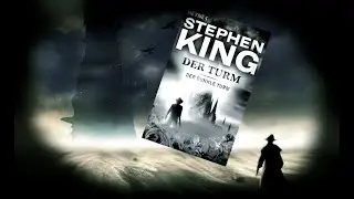 Warum Der Turm so frustriert &ndash; Das Finale des Dunkler-Turm-Zyklus im R&uuml;ckblick - Folge 81