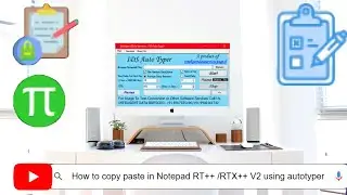 Notepad RT++ or Notepad RTX++ or Marlive notepad conversion using IDS autotyper (copy paste) .xtt