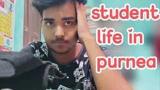 student life in purnea vlog #vlog #studentlife