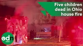 Five children dead in Ohio house fire