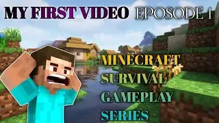 MINECRAFT SURVIVAL SERIES GAMEPLAY EPISODE 1|MY FIRST VIDEO|BUDDY GAMING 