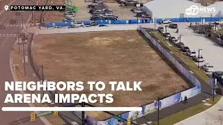 Monumental Sports arena: Arlington residents to talk impact of the Wizards/Caps move to Potomac Yard