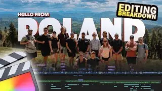 Poland Travel Film &bull; Final Cut Pro Editing Breakdown
