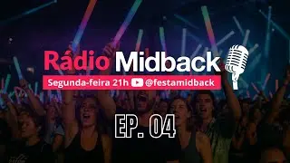 Rafio Midback - Epis&oacute;dio 04
