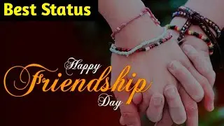 Happy Friendship Day 2022 | friendship day whatsapp status | best friendship day song status 2022