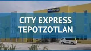 CITY EXPRESS TEPOTZOTLAN 4* Мехико обзор &ndash; отель СИТИ ЭКСПРЕСС ТЕПОТЗОТЛАН 4* Мехико видео обзор