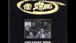 Too Strong - Geld riechen