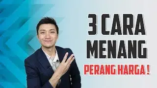 3 HAL YANG MEMBUAT ANDA AKAN MENANG DARI PERANG HARGA ! (Video Teknik Jualan)