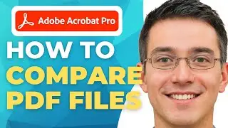 How to Compare PDF Files in Adobe Acrobat
