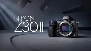 Nikon Z30 II Rumors: The Best Affordable Mirrorless Camera of 2025?