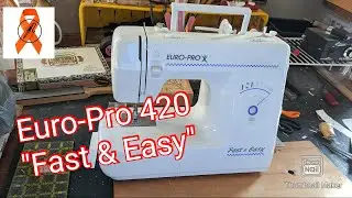 Euro-Pro 420 Sewing Machine Part 1 (Cleaning & Oiling) Fast & Easy
