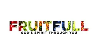 Fruitfull with Gentleness | Pastor Russ Hurst