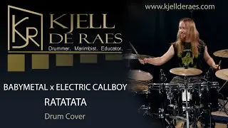 BABYMETAL x ELECTRIC CALLBOY - Ratatata (Drum Cover by Kjell De Raes)