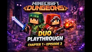 Minecraft Dungeons Duo Playthrough (Chapter 1 Episode 2)