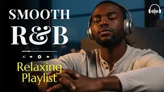 🎙️ SMOOTH R&B | Nightfall Soul Ease &ndash; Calm R&B Music for Quiet Midnight Listening