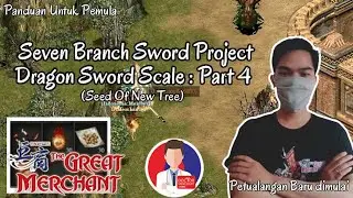 Dr.Merchant : Day 31 Seven Branch Sword Project , Dragon Scale Sword : Part 4 | The Great Merchant
