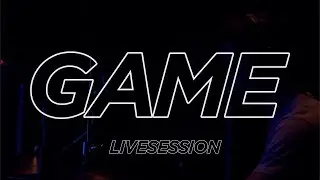 DAY X NIGHT - GAME (Live Session)