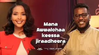 'Mana Awwaalchaa Keessa Jiraadheera' Angafa Faarfattootaa DN Firaanol Moosisaa #kaameettiipodcast