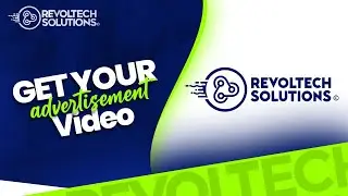 Get your Advertisement Video From Revoltech Solutions