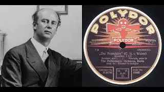 Furtwängler's Historic First Recording in 1926 - Weber: 