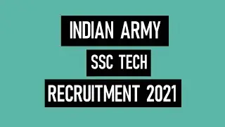 Indian Army SSC Tech 2021 | Indian Army SSC Recruitment 2021 | Syllabus | Exam Pattern | Imp Date