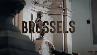 Brussels | Cinematic Travel Video 4K
