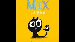 Max and Bird - Ed Vere