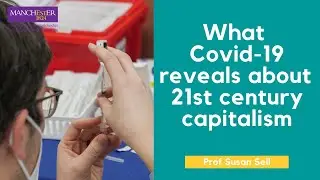 What Covid-19 reveals about 21st century capitalism