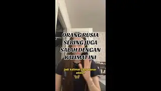 Orang Rusia juga sering melakukan kesalahan pada kalimat ini