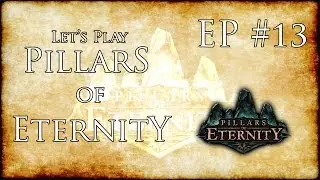 Defiance Bay part 1 | Let's Play Pillars of Eternity #13 | Death Godlike Barbarian