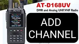 Anytone 168 &mdash; Добавить канал &mdash; БЕЗ ПК, с использованием радио