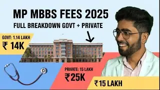 MP Medical Colleges Fees Structure 2025 ✅ | Government & Private MBBS Fee Structure Explained!
