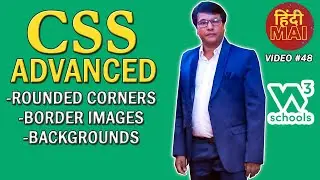 Video 48: Advanced CSS | Rounded Corners, Border Images, Backgrounds | W3Schools.com | CSS Tutorials