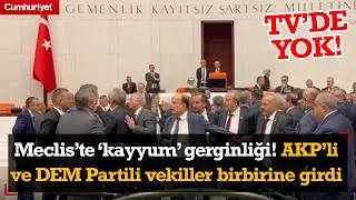 Meclis'te 'kayyum' gerginliği! AKP'li ve DEM Partili vekiller tekme-tokat birbirine girdi...