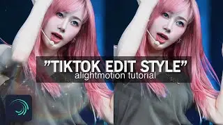 tiktok style editing tutorial alight motion