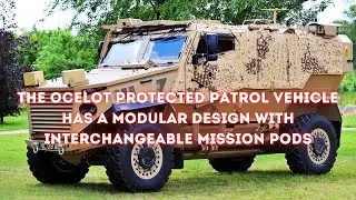 The Ocelot protected patrol vehicle has a modular design with interchangeable mission pods