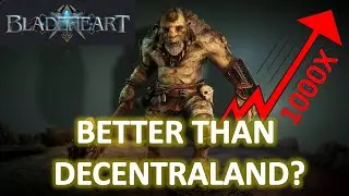 Bladeheart (BHT) better than MANA Decentraland?