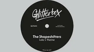 The Shapeshifters - Lola's Theme (ATFC's Tango For Tallulah)