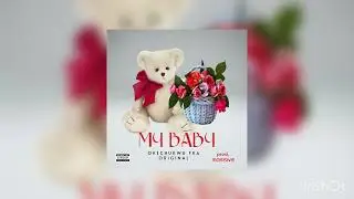 OKECHUKWU - MY BABY (official audio)
