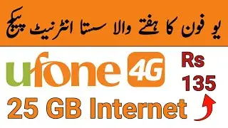 Ufone weekly internet package 25 GB Internet Rs 135 Ma / Online Muzammil