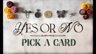 Yes or No Pick a Card Tarot Reading